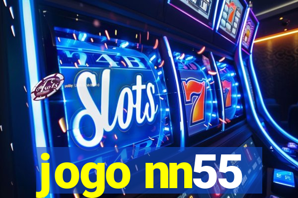 jogo nn55